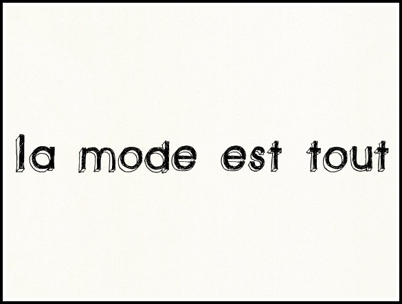 la mode est tout