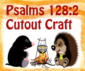 Psalms 128:2 Sunday School Craft Idea