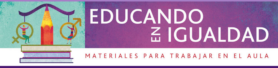 http://www.educandoenigualdad.com/