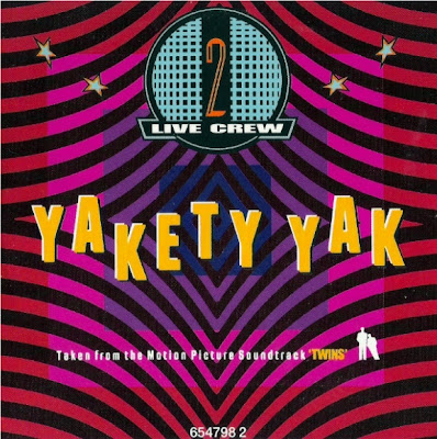 2 Live Crew – Yakety Yak (CDS UK) (1989) (320 kbps)