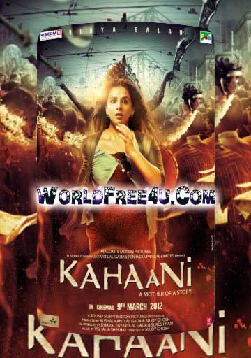 Poster Of Bollywood Film Kahaani (2012) In 300MB Compressed Size PC Movie Free Download At worldfree4u.com