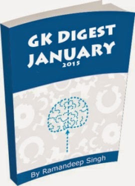 GK Digest January 2015 - Download PDF Now