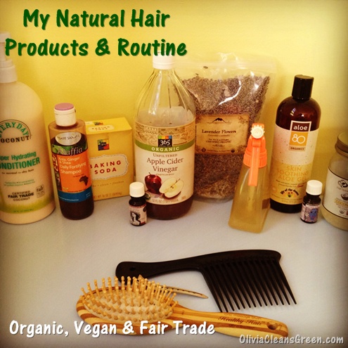 Olivia Cleans Green My Natural Hair Care Routine