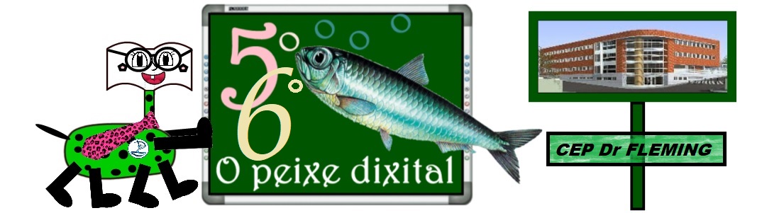 O peixe dixital de 5º e 6º