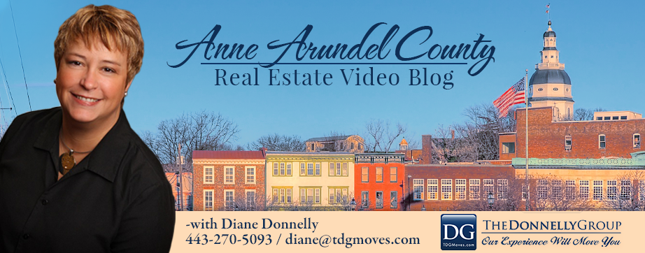 Anne Arundel County Maryland Real Estate Video Blog with Diane Donnelly