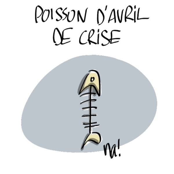 concours : POISSON D'AVRIL - Page 2 Poisson_crise.JPG