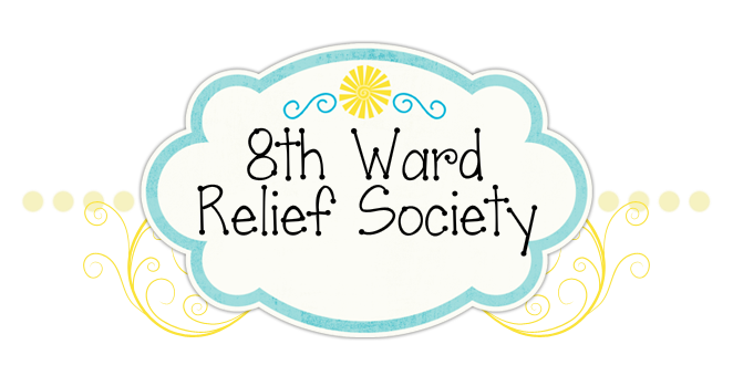 8th Ward Relief Society