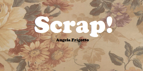 Angela Frigotto Scrap