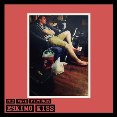 THE WAVE PICTURES - (2012) Eskimo kiss (single)