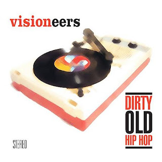 Marc Mac Presents Visioneers – Dirty Old Hip Hop (WEB) (2006) (320 kbps)