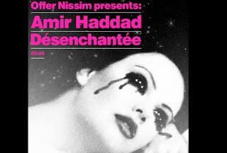Offer Nissim Presents Amir Haddad - De'senchante'e (Offer Nissim Remix) music clip