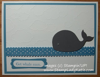 Card made with Stampin'UP!'s Happy whale die and Oh Whale Stamp set and Cloud embossing folder.
