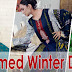 Gul Ahmed "Winter Collection and Fabric"