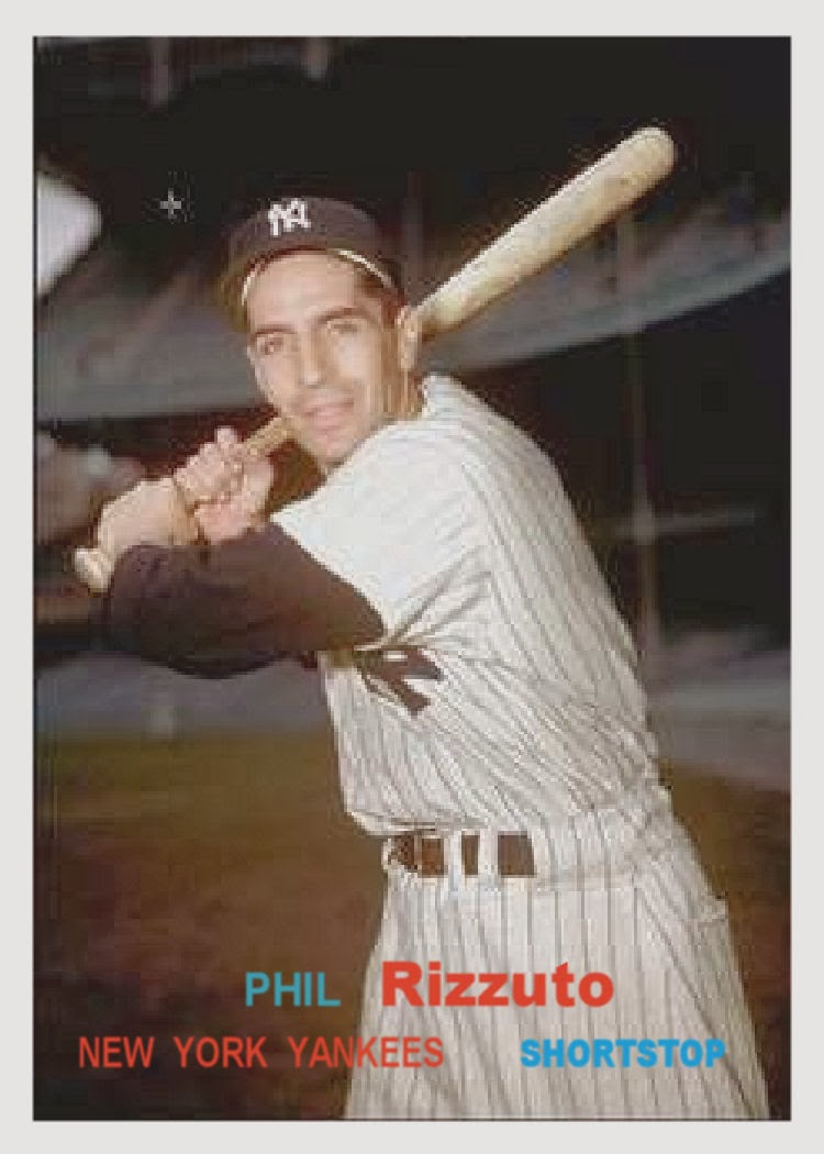 Cards That Never Were: 1957 Topps Phil Rizzuto - 30 Tribute Card Project -  Part 6