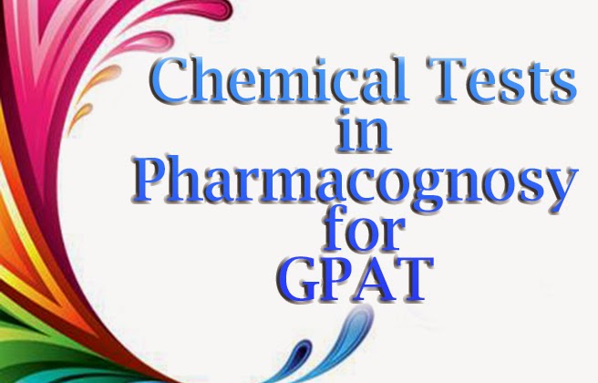 chemical tests in pharmacognosy for gpat share ur notes pharmacognosy