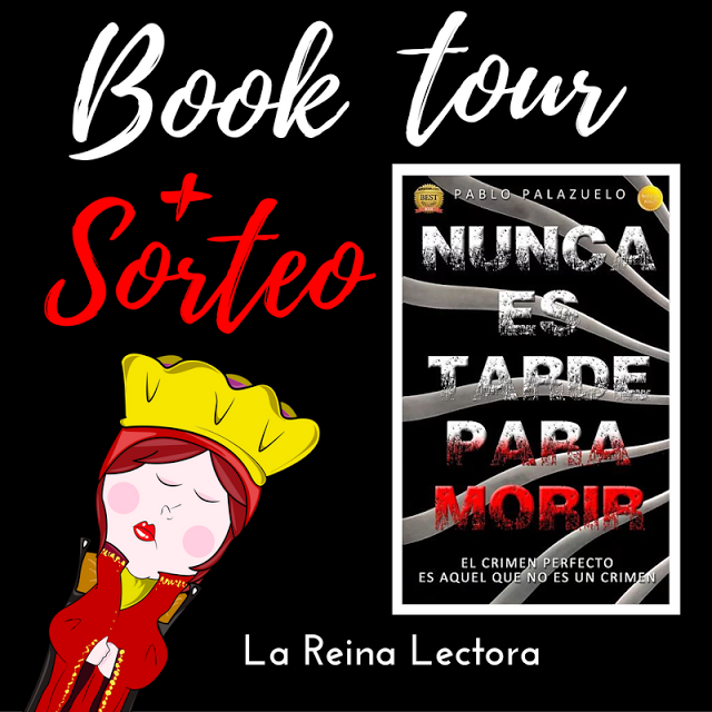 Booktour Nunca es tarde para morir