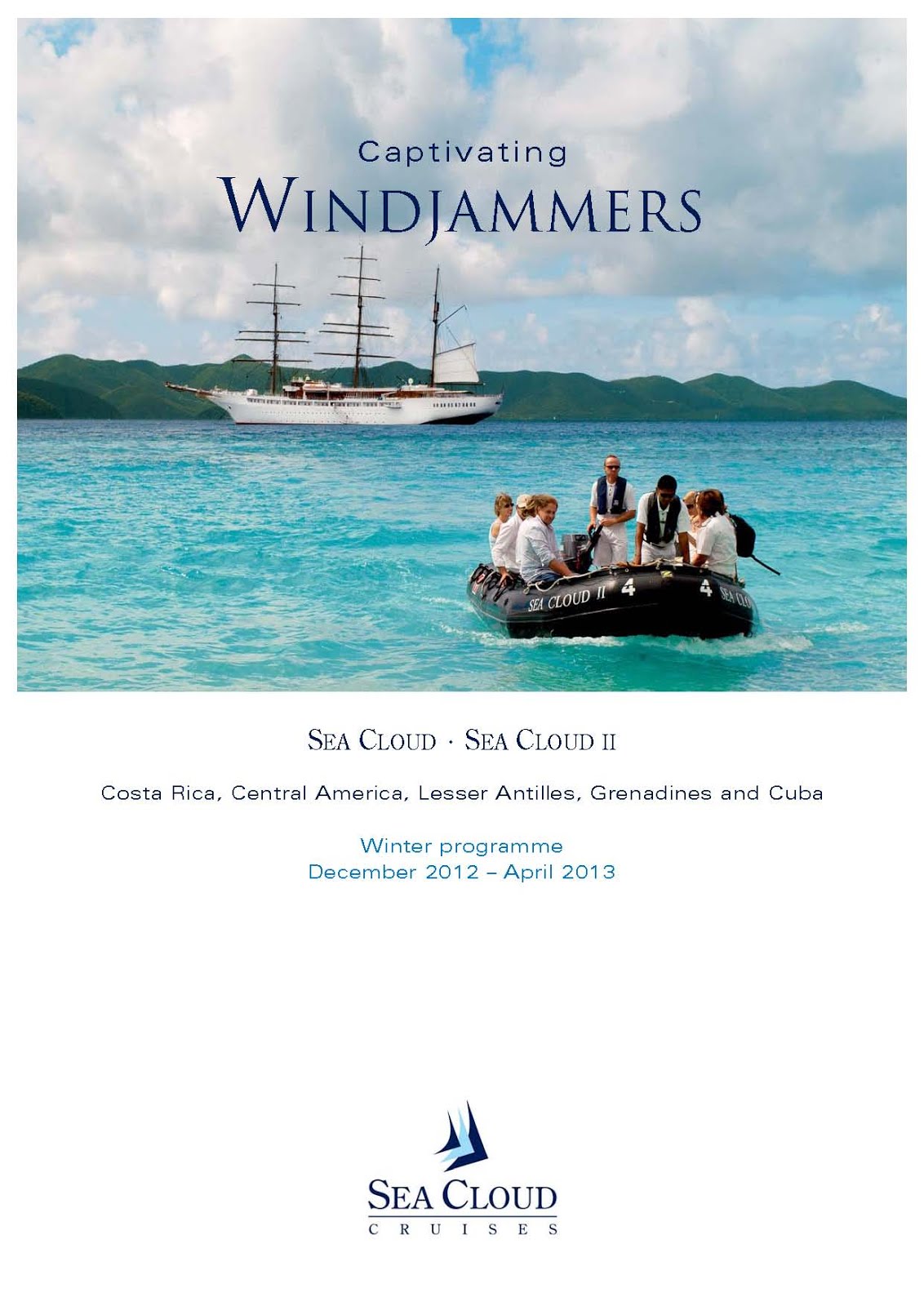 SEA CLOUD CRUISES UNVEILS CARIBBEAN AND CENTRAL AMERICA BROCHURE all