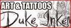 Ink n' Tattoos by "The Duke", Mikey B.