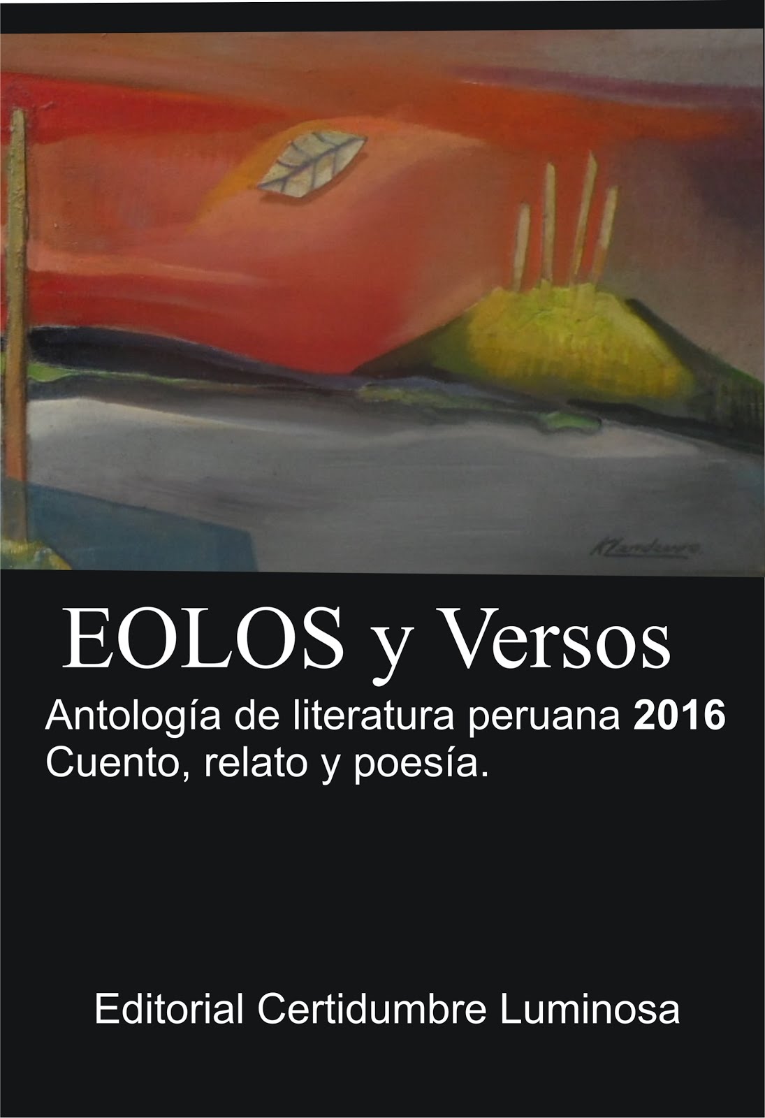 EOLOS y Versos. Antología de literatura peruana.