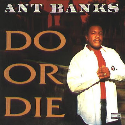 Ant Banks – Do Or Die (CD) (1995) (FLAC + 320 kbps)