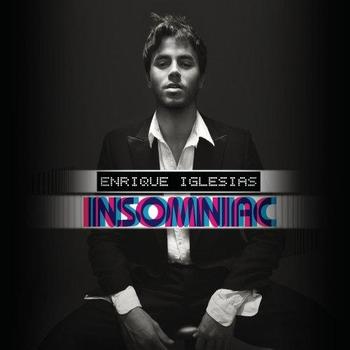 Enrique Iglesias - Insomniac frases de canciones traducidas de enrique iglesias frases de cancionfrases de canciones de enrique iglesias, las mejores frases de canciones de enrique iglesias es de amor de enrique iglesias