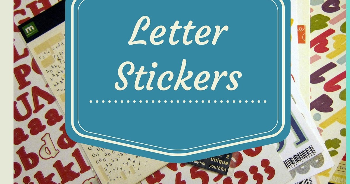 Everyday Moodlings: Project Inspiration: Great Uses for Letter Stickers or Being a Sticker Snob