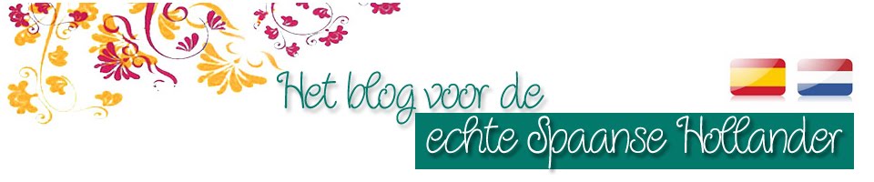 Het blog voor de echte Spaanse Hollander