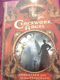 Cassandra Clare - Clockwork Angel // Cassandra Clare - The Infernal Devices. Clockwork Angel