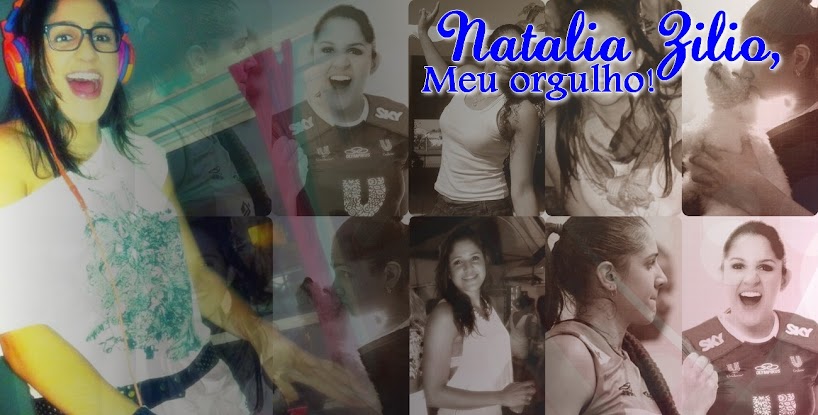 Natália Zilio, meu orgulho