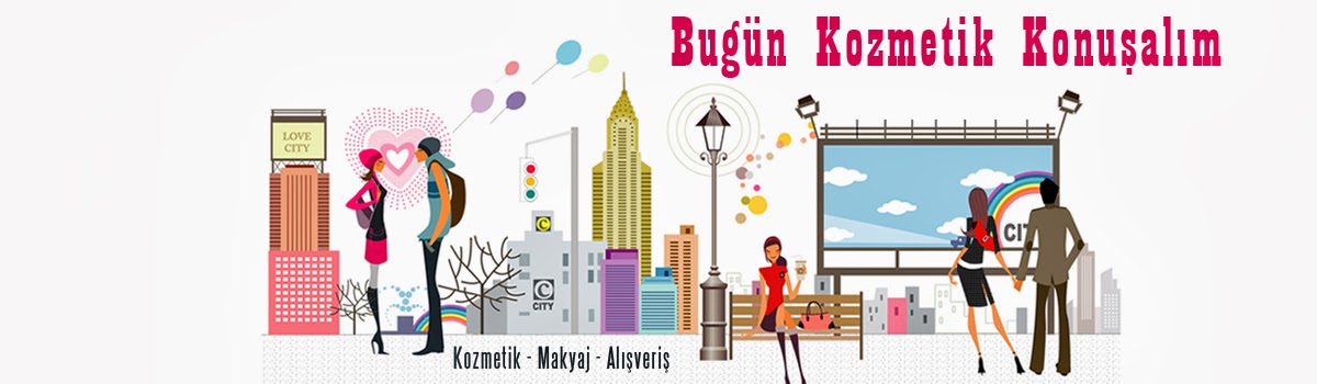 Bugün Kozmetik Konuşalım!