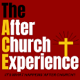 The 'After Church' Experience