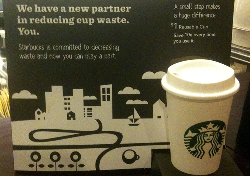 Starbucks dollar cups Go Green or Go Home
