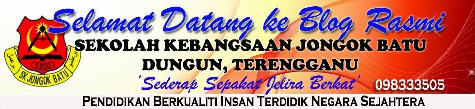 Selamat Berkunjung ke Blog SK Jongok Batu...