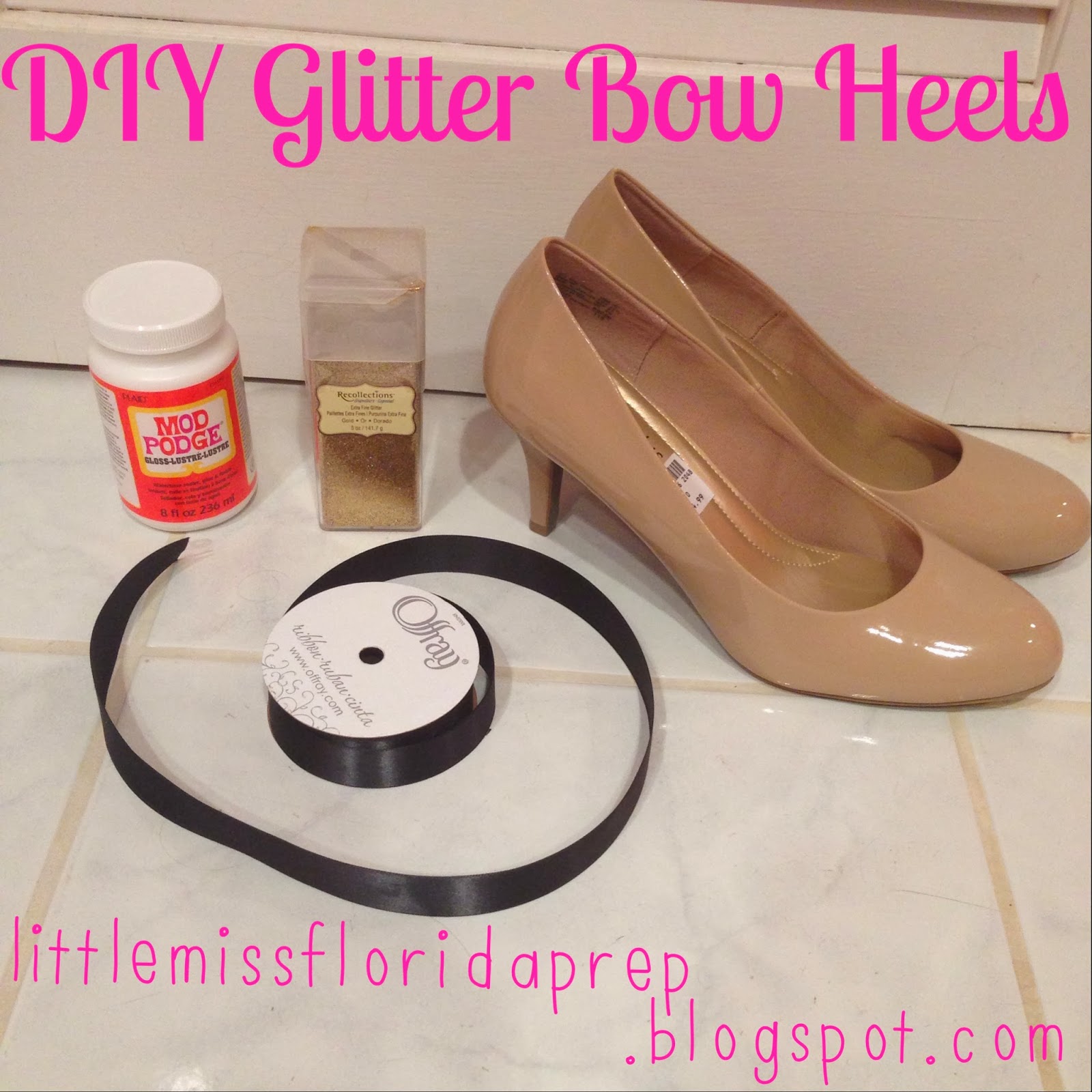 Little Miss Florida Prep DIY Glitter Bow Heels