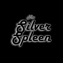 The Silver Spleen