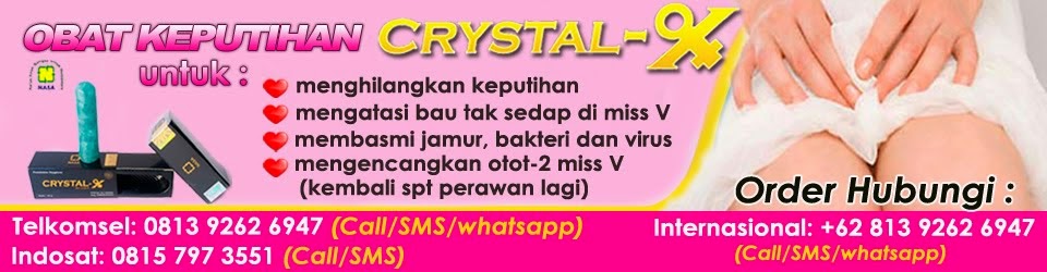 Crystal X Singapura | Obat Keputihan | Obat Pektay