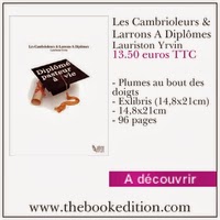 Les Cambrioleurs & Larrons A Diplomes: Fameux ouvrage encore inedit  A decouvrir maintenant meme...
