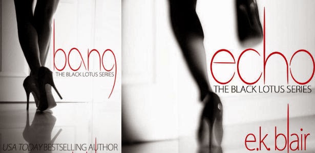 Bang by E.K. Blair the Black Lotus Series