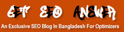 Get Seo Answers l How to learn Seo l Best Seo blog in Bangladesh