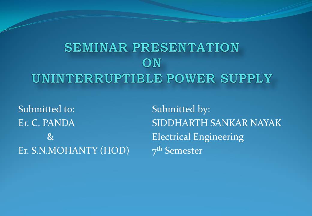 A Power Point Presentation on Uninterruptible Power Supply Techno Sources