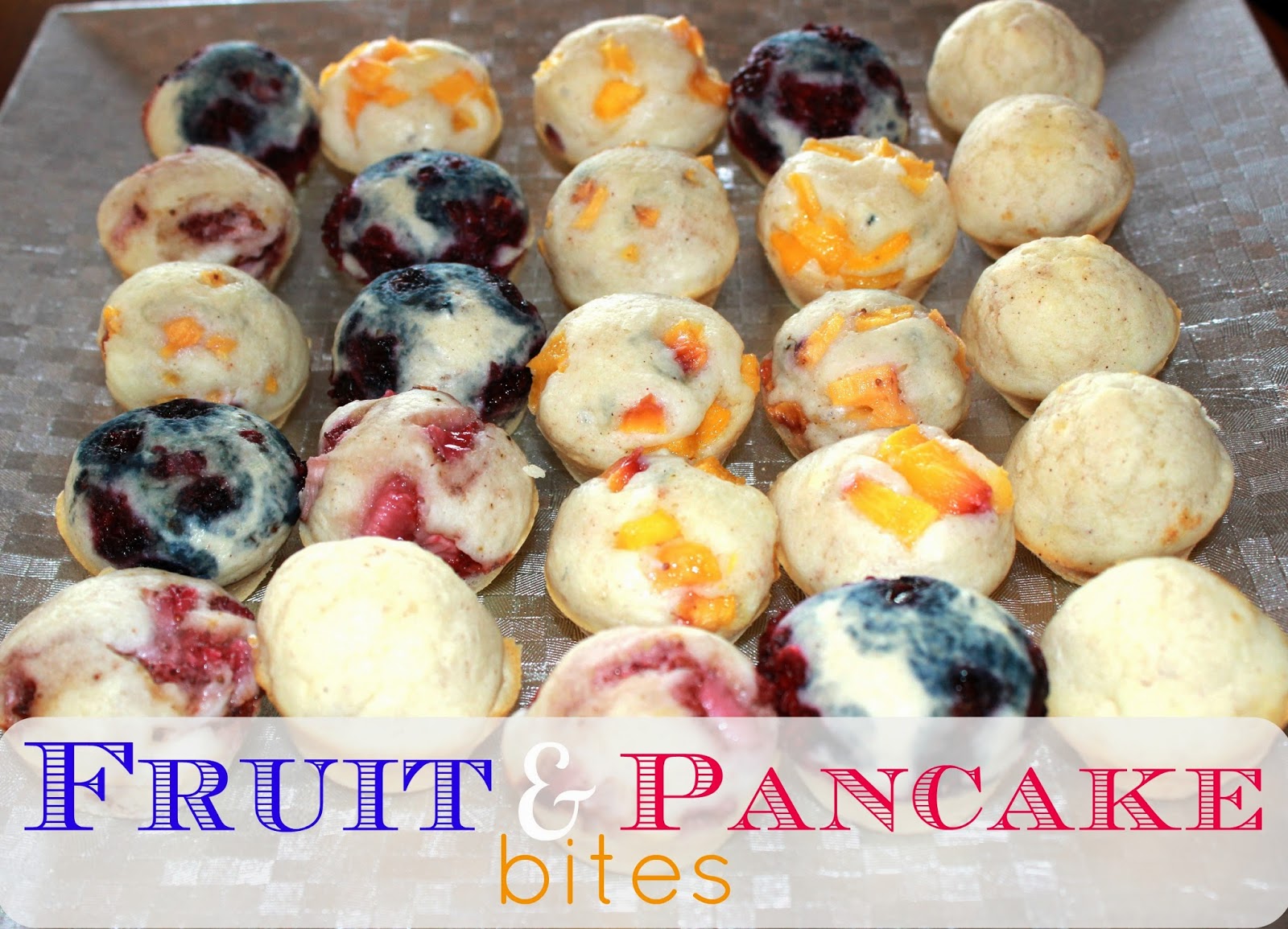 simply made with love {Toddler Approved} Fruit & Pancake Bites