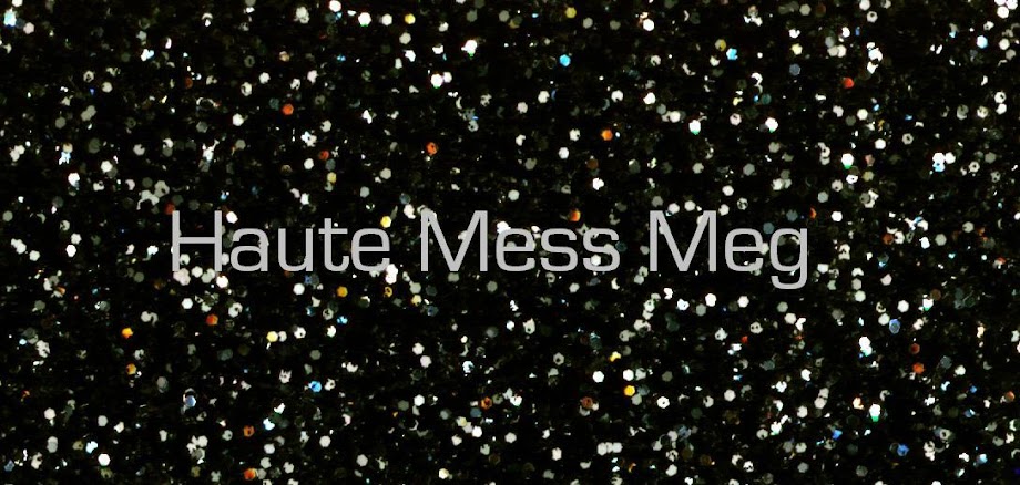 Haute Mess Meg