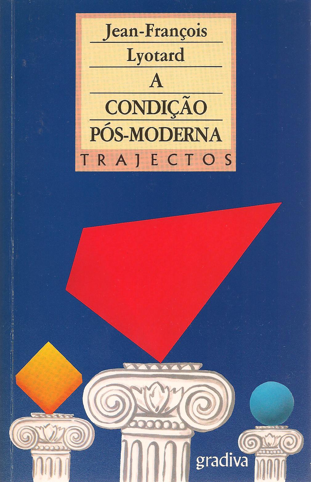 Abraxaz Temple A Condição PósModerna (La Condition Postmoderne)