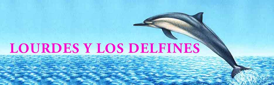 Lourdes y los delfines