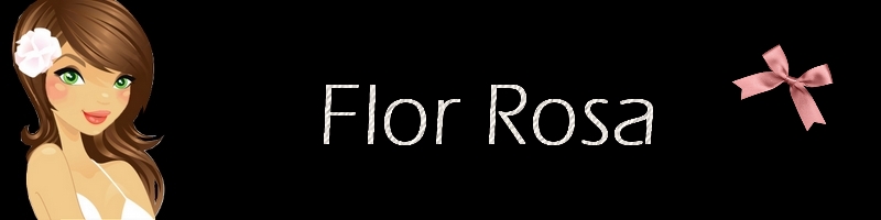 .                           » Flor Rosa ×