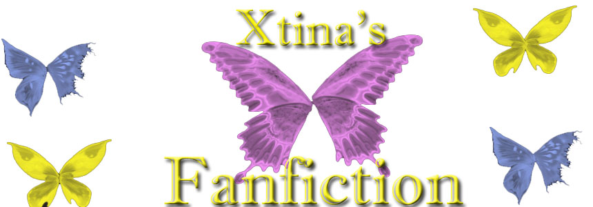 Xtina's Fanfiction