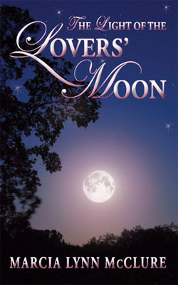 The Light of the Lovers’ Moon by Marcia Lynn McClure