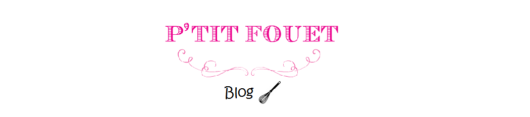 Blog P'tit Fouet