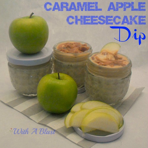 Caramel Apple Cheesecake Dip ~ no-bake and quick to make!    #apple #dip #caramel #nobake #appledesserts via:withablast.blogspot.com