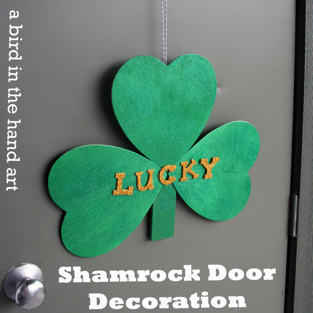The Experimental Crafter St Patrick S Day Shamrock Door